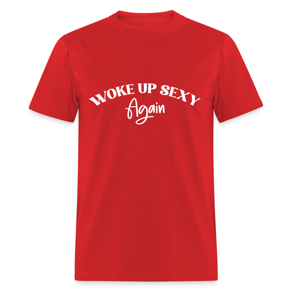 Woke Up Sexy Again T-Shirt - Color: royal blue