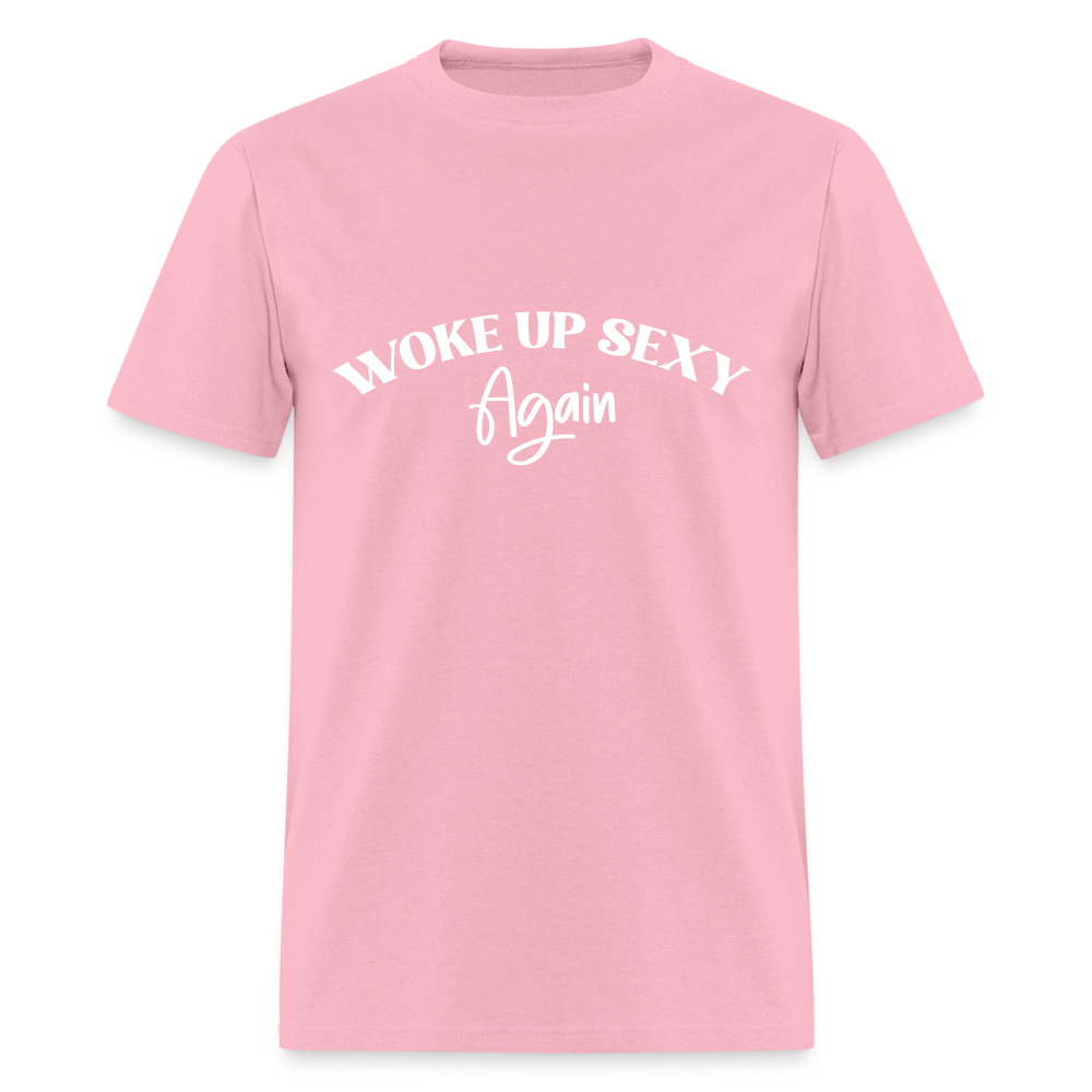 Woke Up Sexy Again T-Shirt - Color: royal blue
