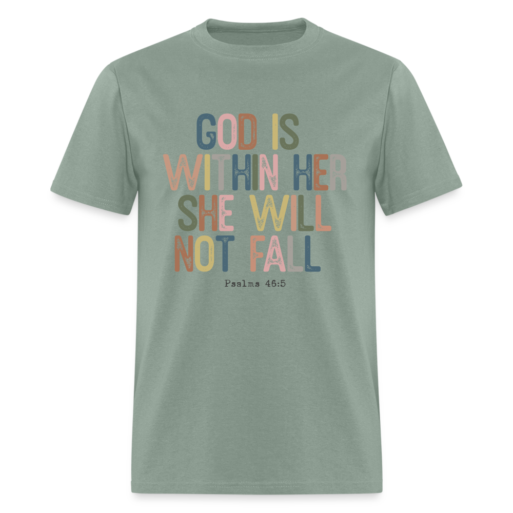 God is within Her She Will Not Fail T-Shirt (Psalms 46:5) - Color: sage