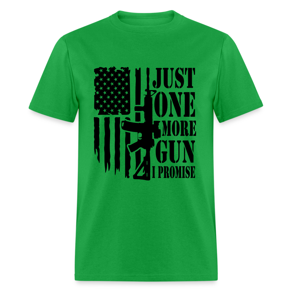 Just One More Gun I Promise T-Shirt - Color: bright green