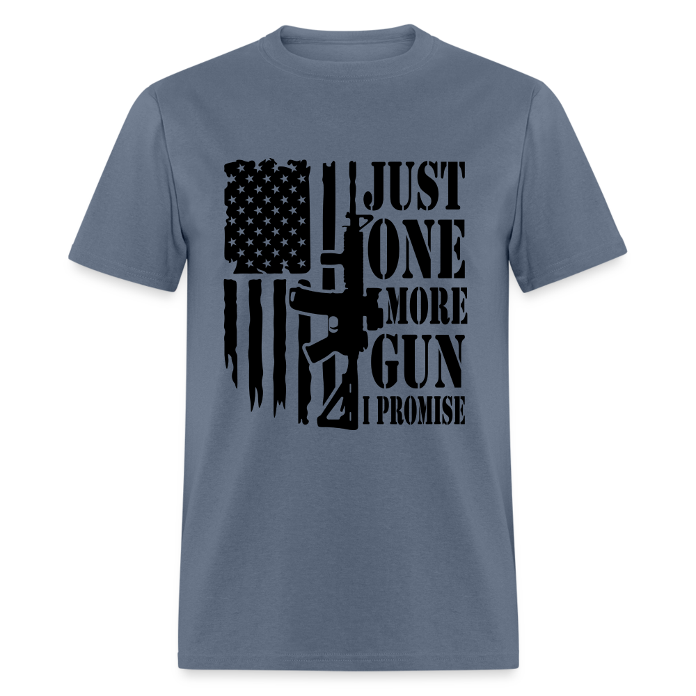 Just One More Gun I Promise T-Shirt - Color: denim
