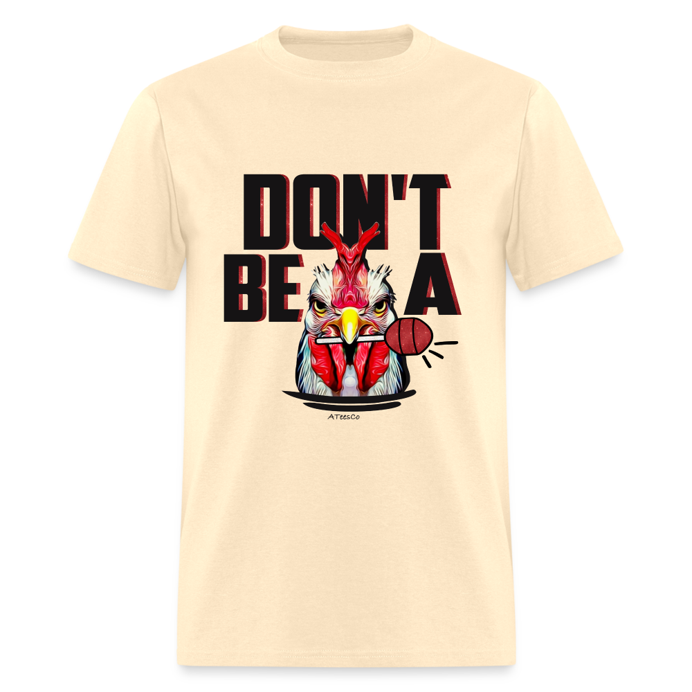 Don't Be A Rooster Lollipop (Cock Sucker) T-Shirt - Color: natural