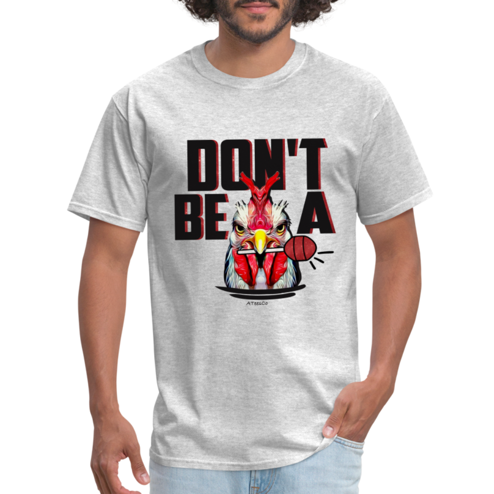 Don't Be A Rooster Lollipop (Cock Sucker) T-Shirt - Color: heather gray