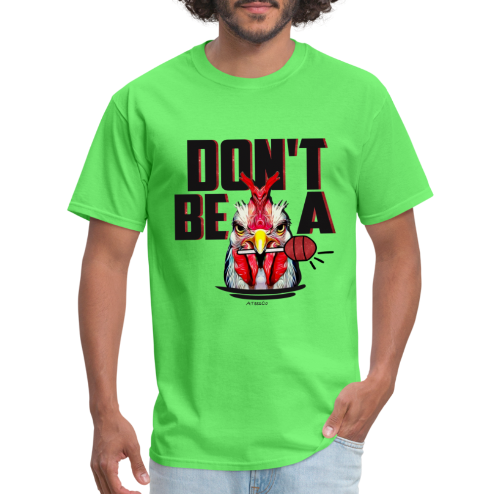 Don't Be A Rooster Lollipop (Cock Sucker) T-Shirt - Color: kiwi