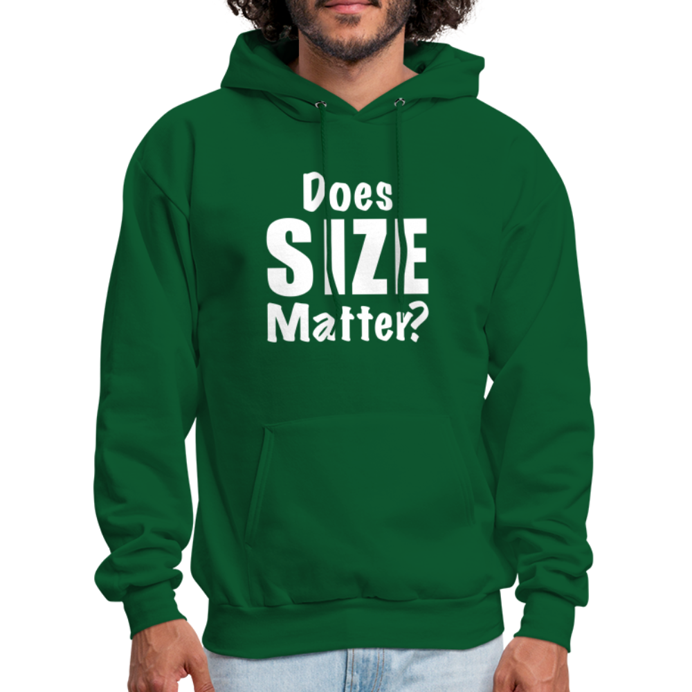 Does Size Matter Hoodie - Color: forest green