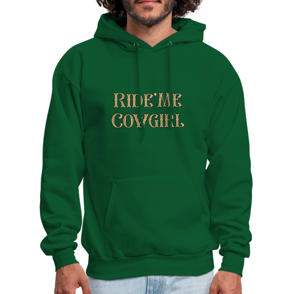 Ride Me Cowgirl Hoodie - Color: forest green