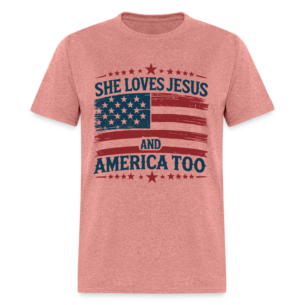 She Loves Jesus and America Too T-Shirt - Color: heather mauve