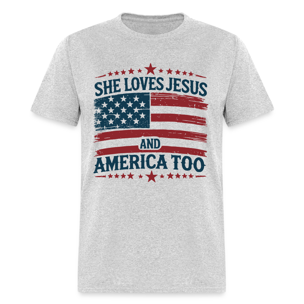 She Loves Jesus and America Too T-Shirt - Color: heather gray