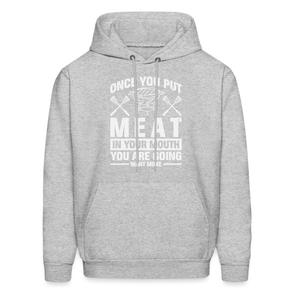 You Are Going To Want More Meat (BBQ Grilling Humor) Hoodie - Color: heather gray