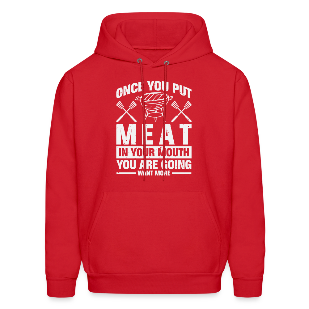 You Are Going To Want More Meat (BBQ Grilling Humor) Hoodie - Color: red