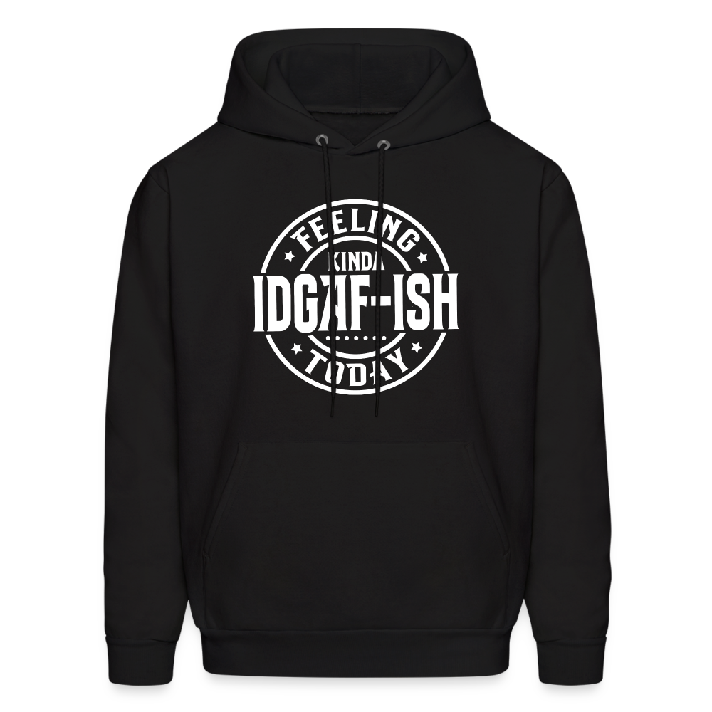 Felling Kinda IDGAF-ish Today Hoodie - Color: charcoal grey