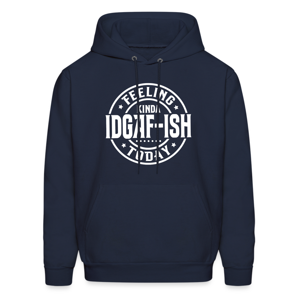Felling Kinda IDGAF-ish Today Hoodie - Color: navy