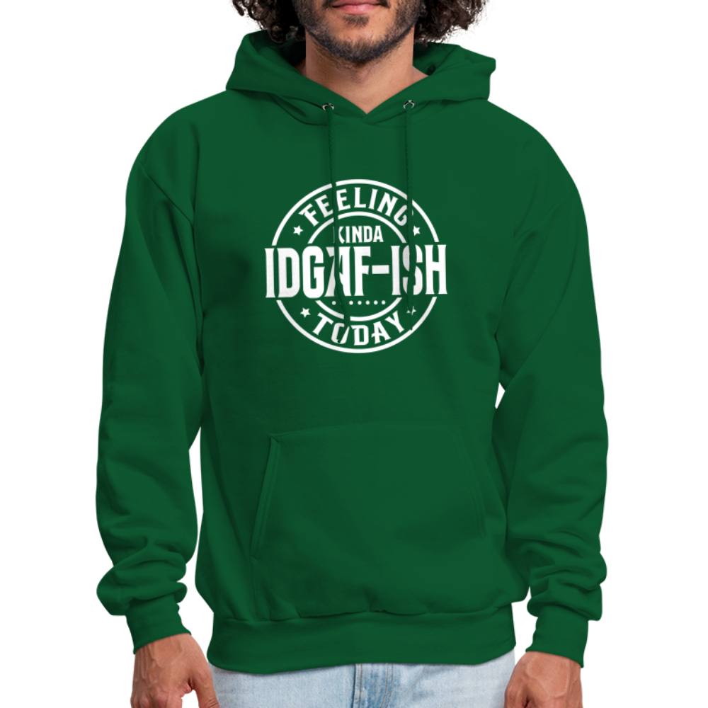 Felling Kinda IDGAF-ish Today Hoodie - Color: charcoal grey