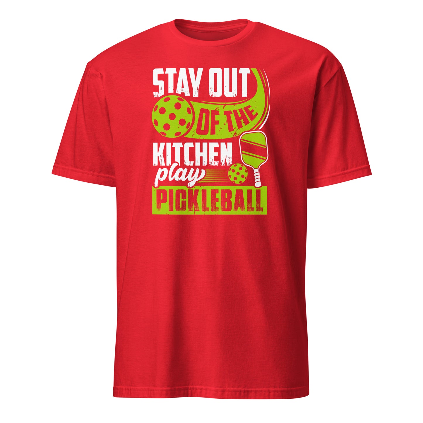 Stay Out Of The Kitchen Play Pickleball Graphic Tee - Color: Red