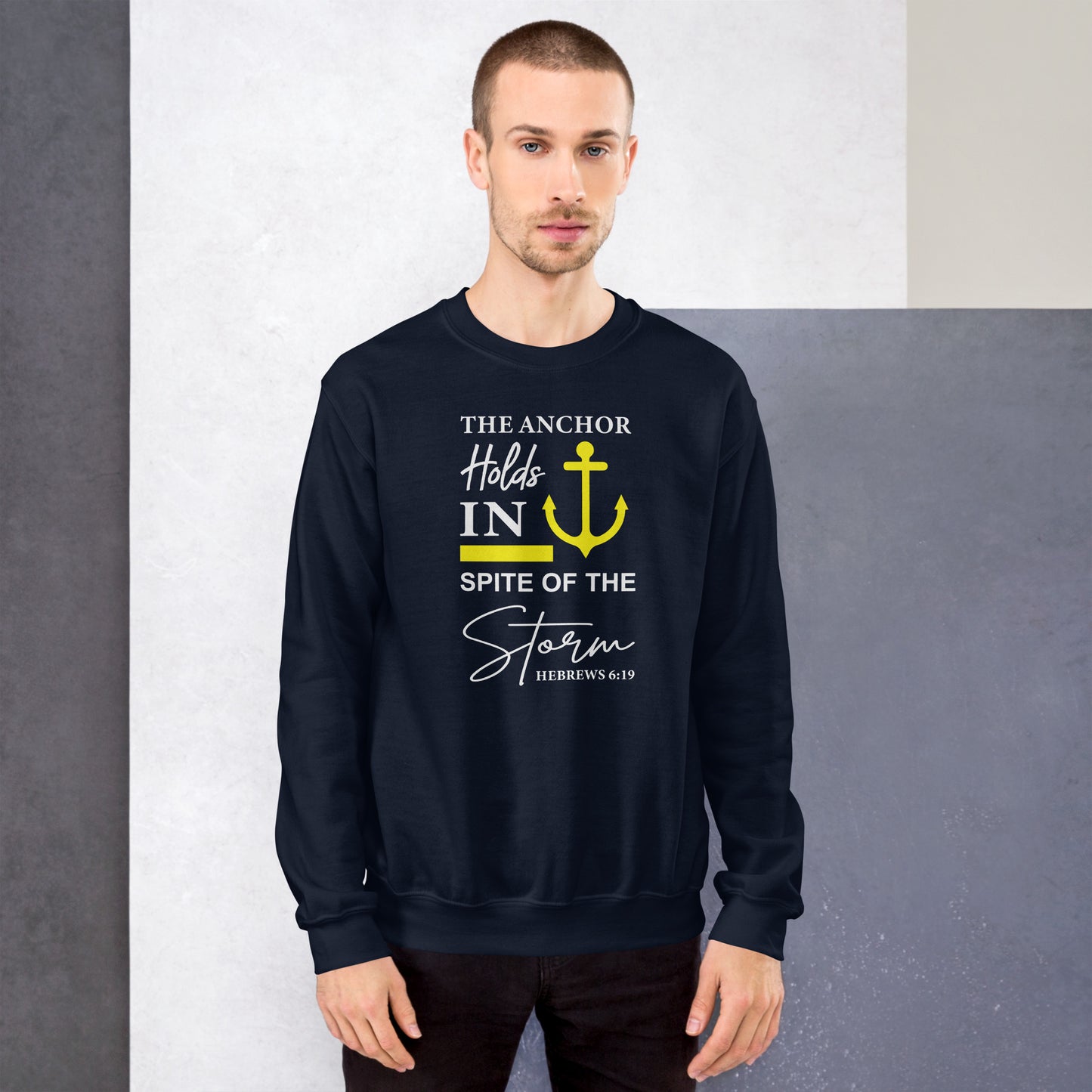 The Anchor Holds in Spite of the Storm (Hebrews 6:19) Sweatshirt - Color: Black