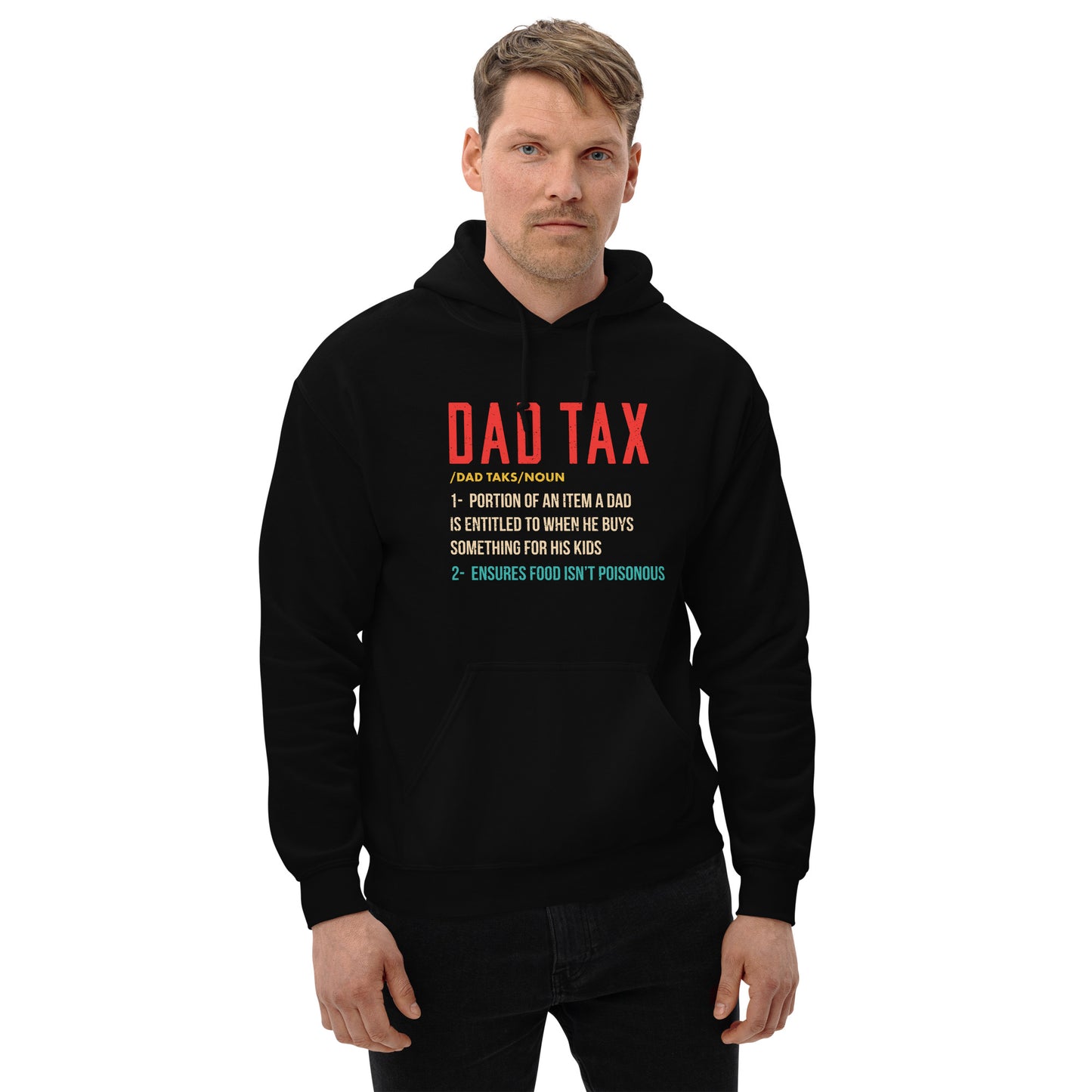 Definition of Dad Tax Hoodie - Color: Black