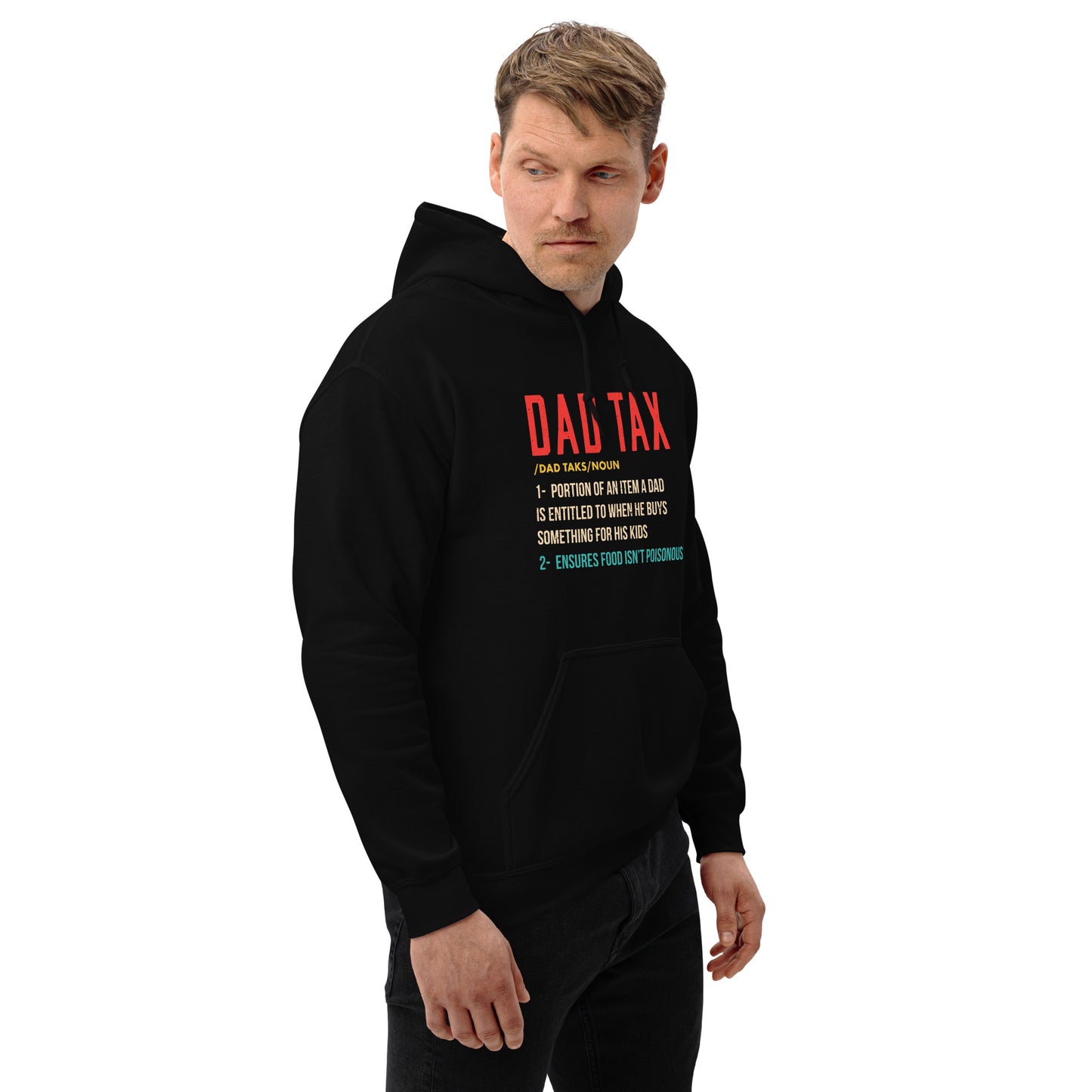 Definition of Dad Tax Hoodie - Color: Black