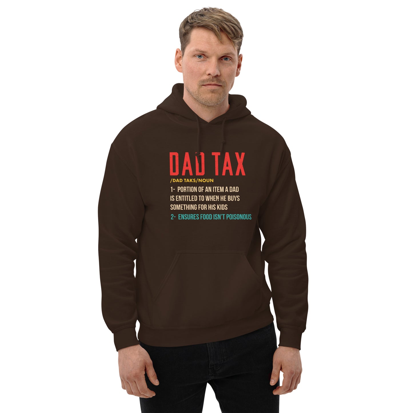 Definition of Dad Tax Hoodie - Color: Dark Chocolate