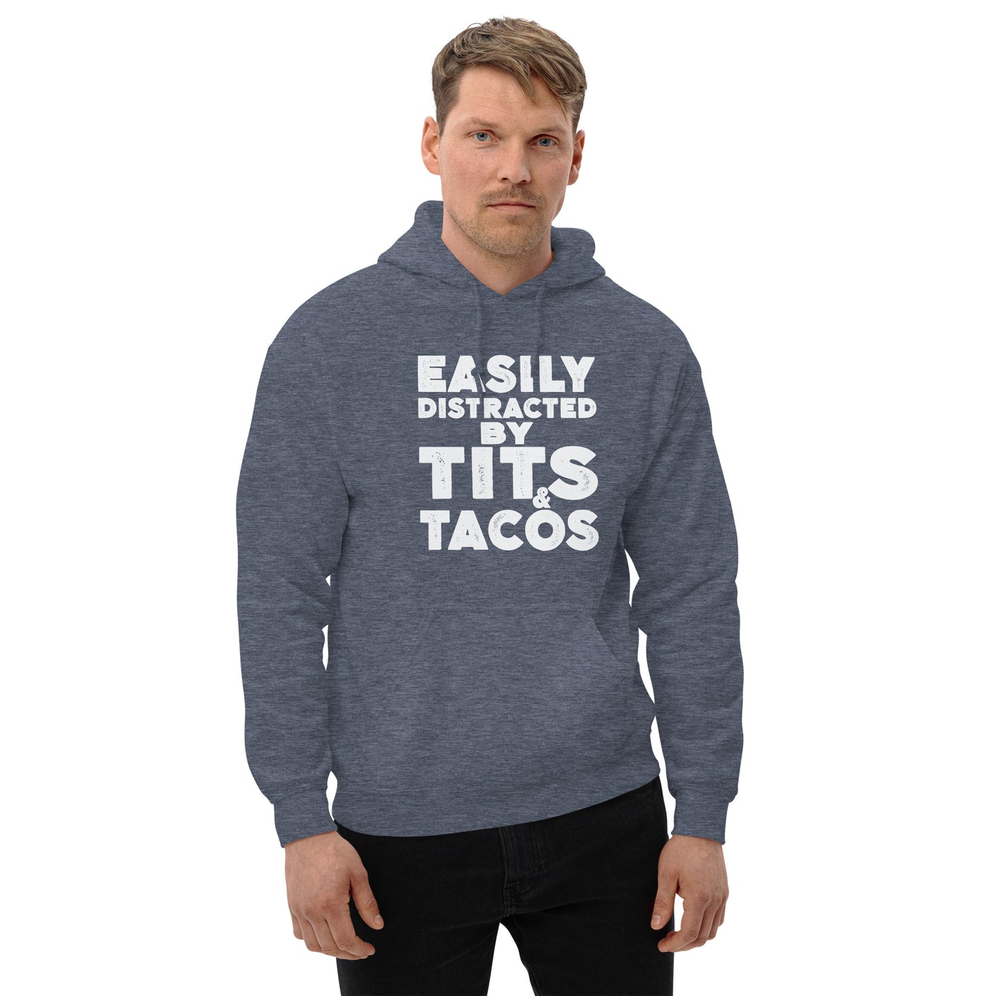 Easily Distracted by Tits and Tacos Hoodie - Color: Heather Sport Dark Navy