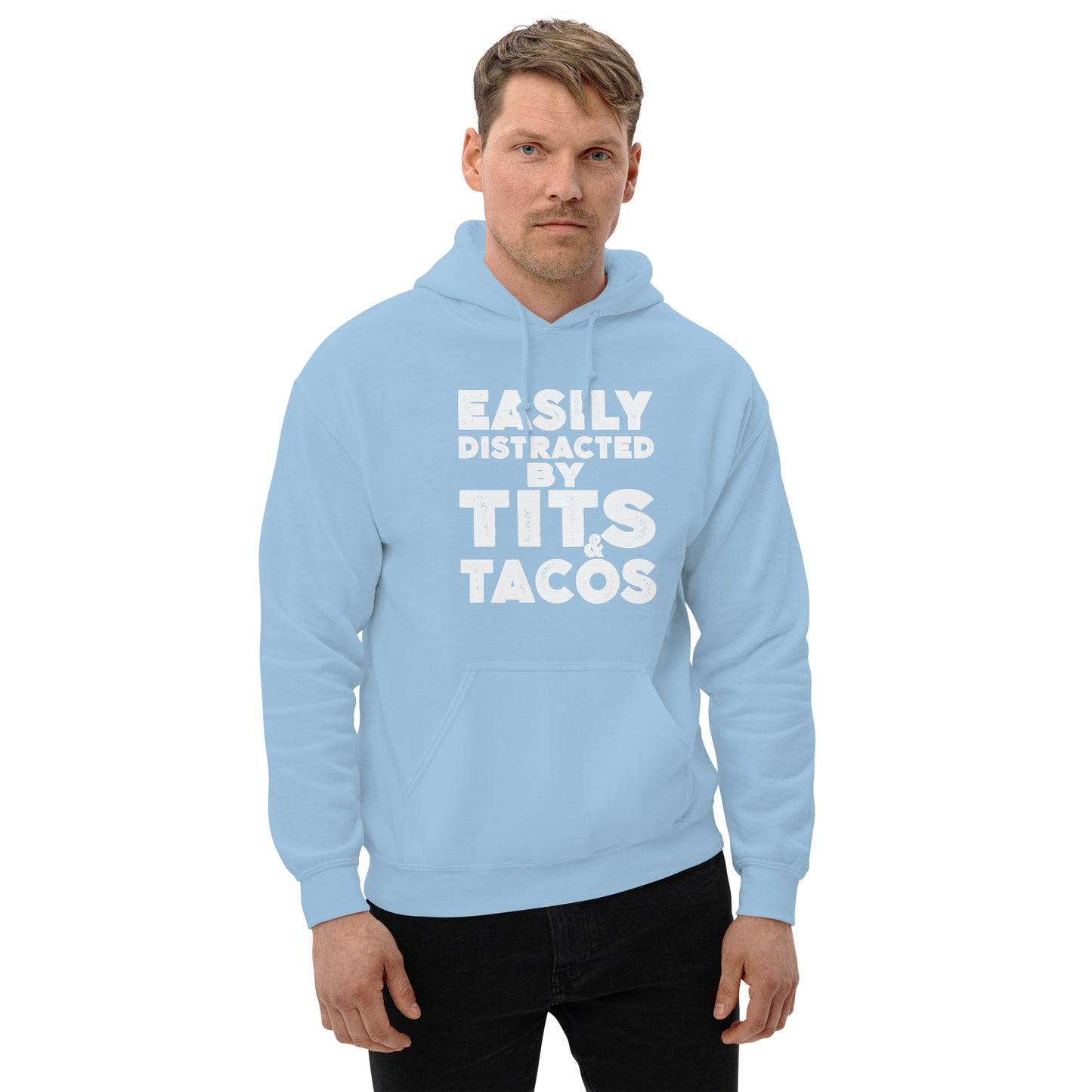 Easily Distracted by Tits and Tacos Hoodie - Color: Light Blue