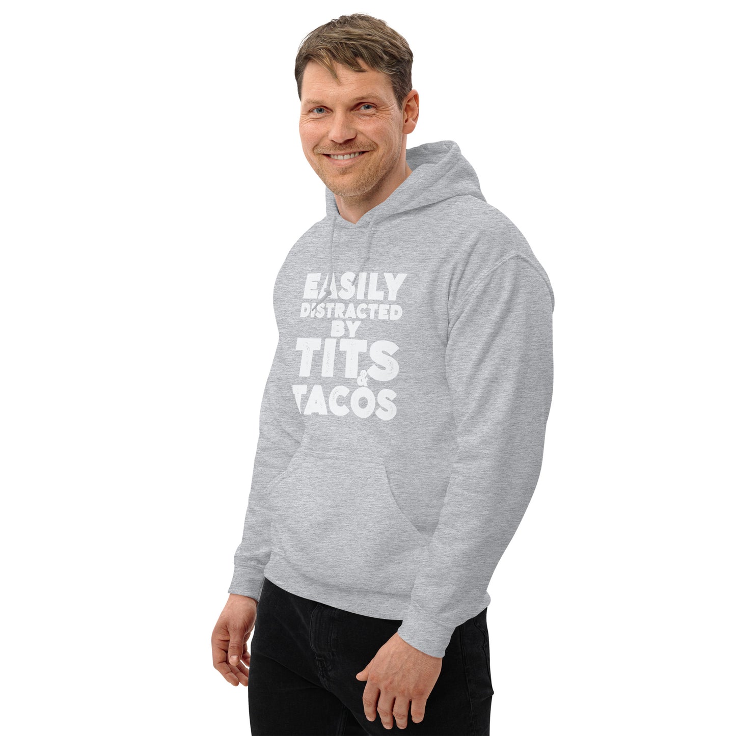 Easily Distracted by Tits and Tacos Hoodie - Color: Black