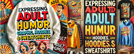 Adult Humor Graphic Tees