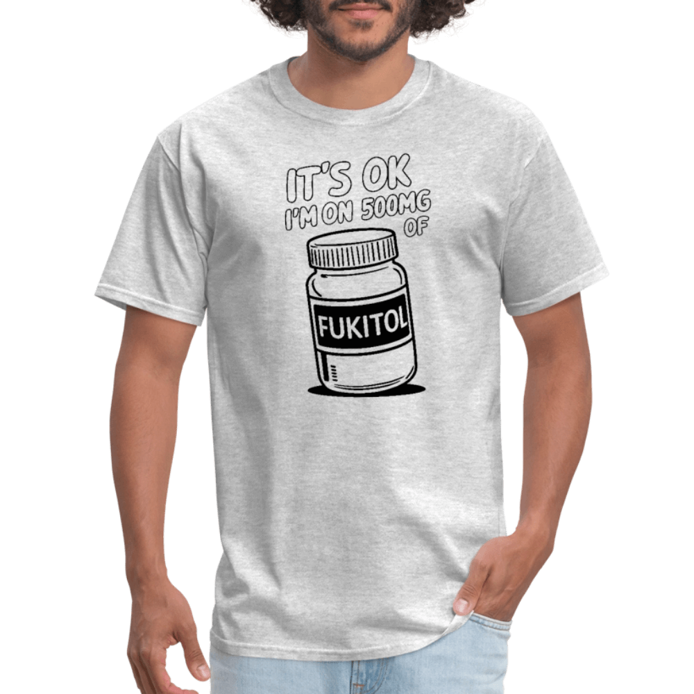 I'm 500mg of Fukitol T-Shirt Color: bright green