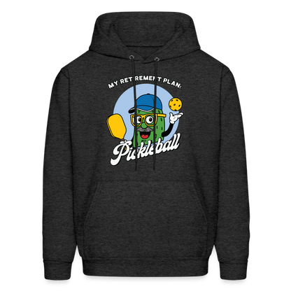 My Retirement Plan: Pickleball Hoodie - Color: charcoal grey