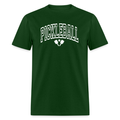 Pickleball T-Shirt (Arched White Letters) - forest green