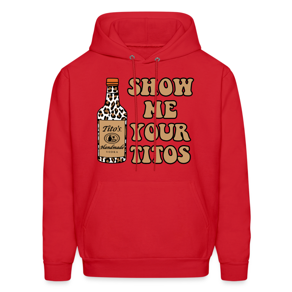 Funny Vodka (Show Me Your Tito's) Hoodie - red