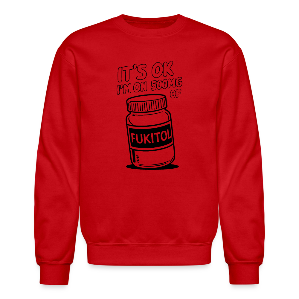 I'm 500mg of Fukitol Sweatshirt - Color: red