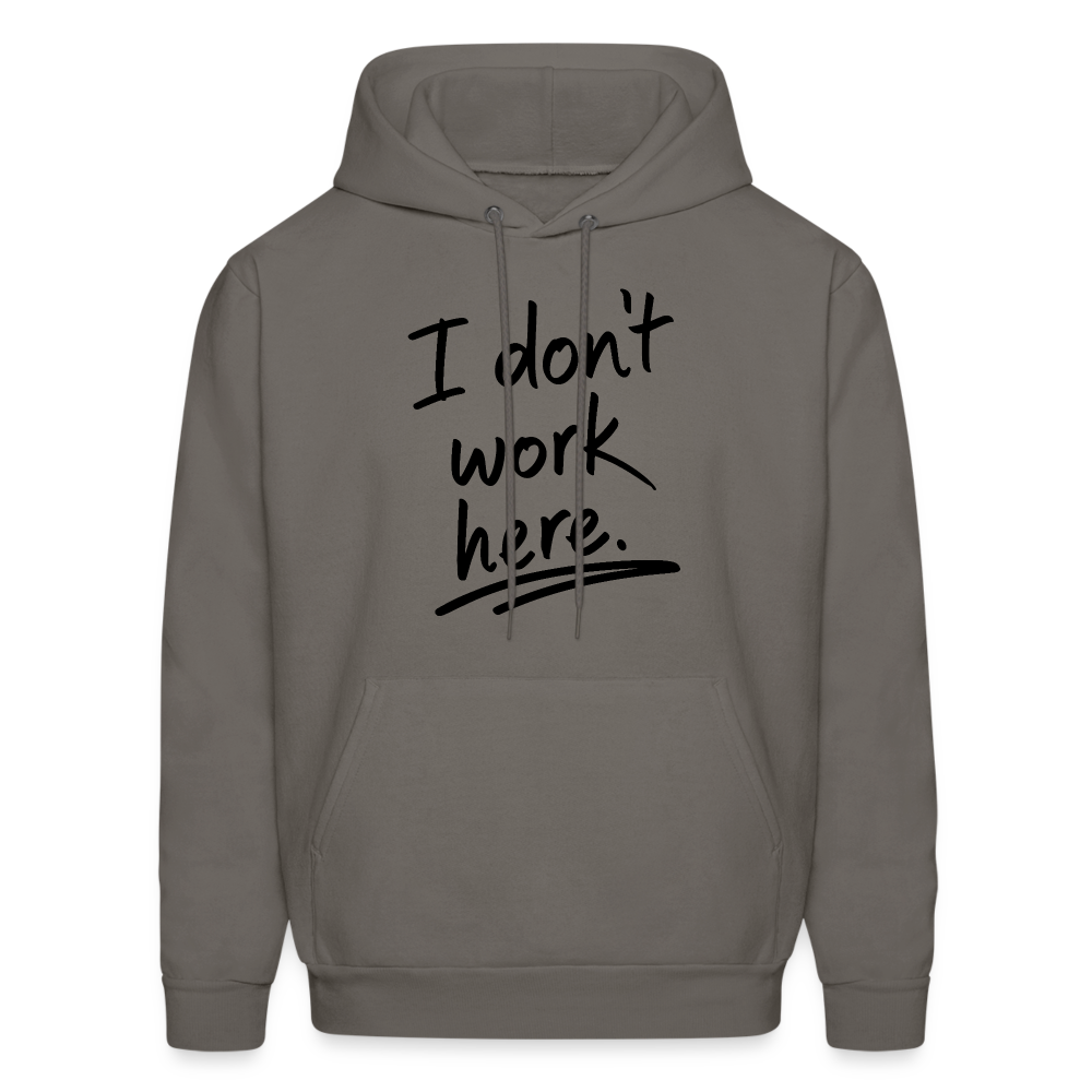 I Don't Work Here Hoodie - Color: asphalt gray