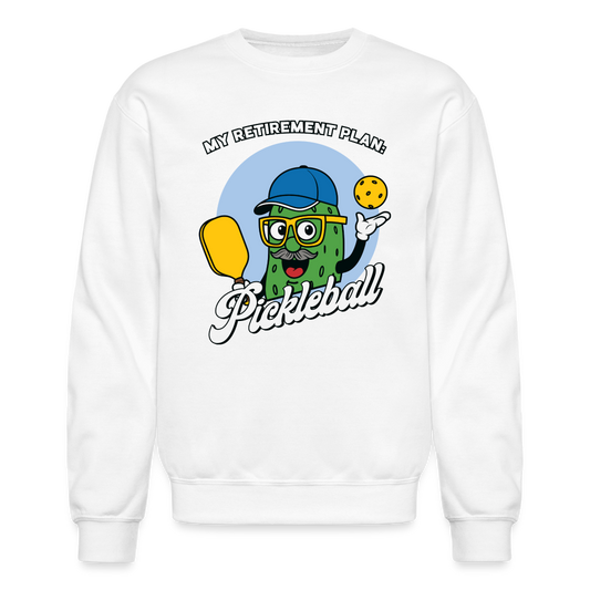 My Retirement Plan: Pickleball Sweatshirt - Color: white