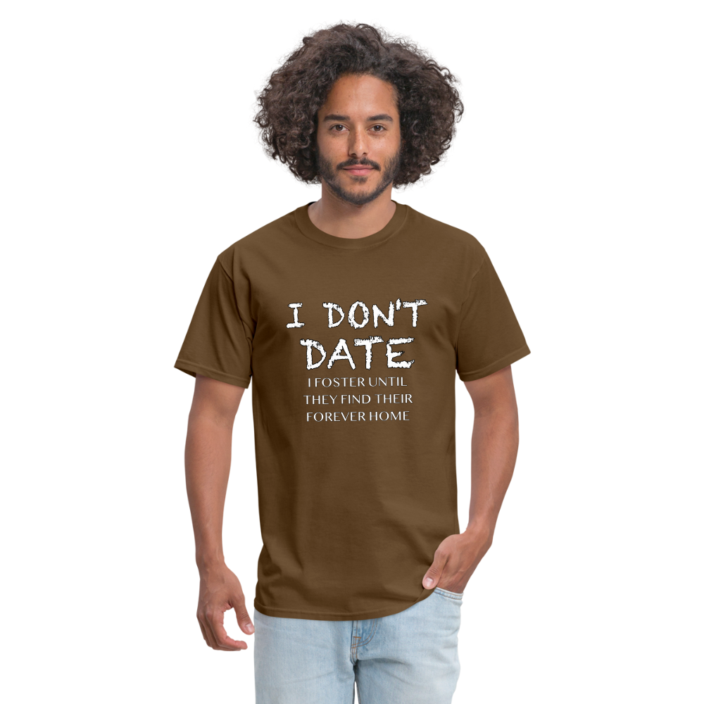 I Don't Date I Foster T-Shirt (Funny Humor Graphic Tee for Singles) Color: royal blue