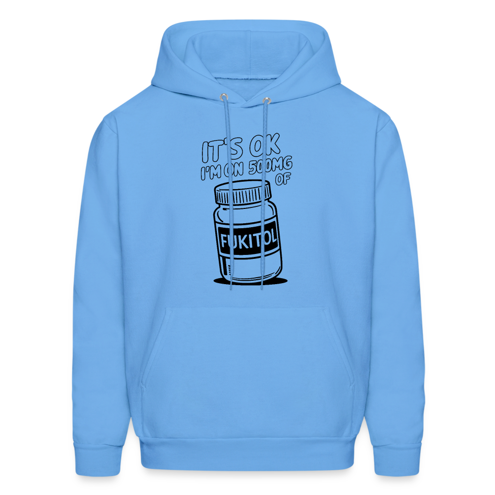 I'm 500mg of Fukitol Hoodie - Color: carolina blue