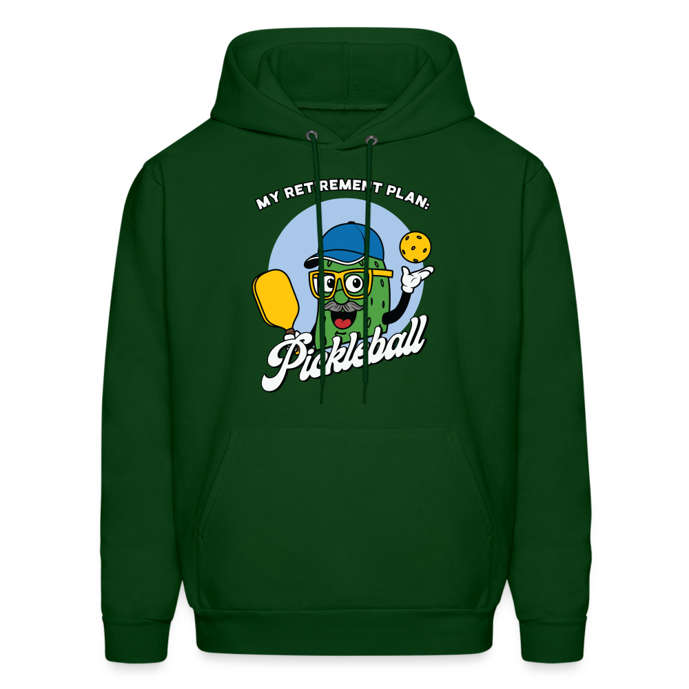 My Retirement Plan: Pickleball Hoodie - Color: forest green