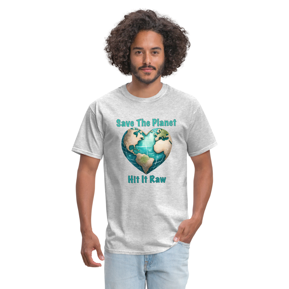 Save The Planet Hit It Raw T-Shirt (Fun Environmental Awareness) Color: heather black