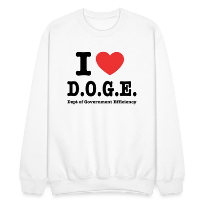 I Love D.O.G.E (I Heart Dept of Government Efficiency) Sweatshirt - white