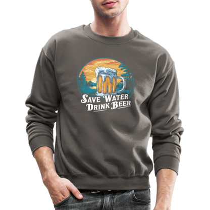 Save Water Drink Beer (Funny Beer Drinking) Sweatshirt - asphalt gray