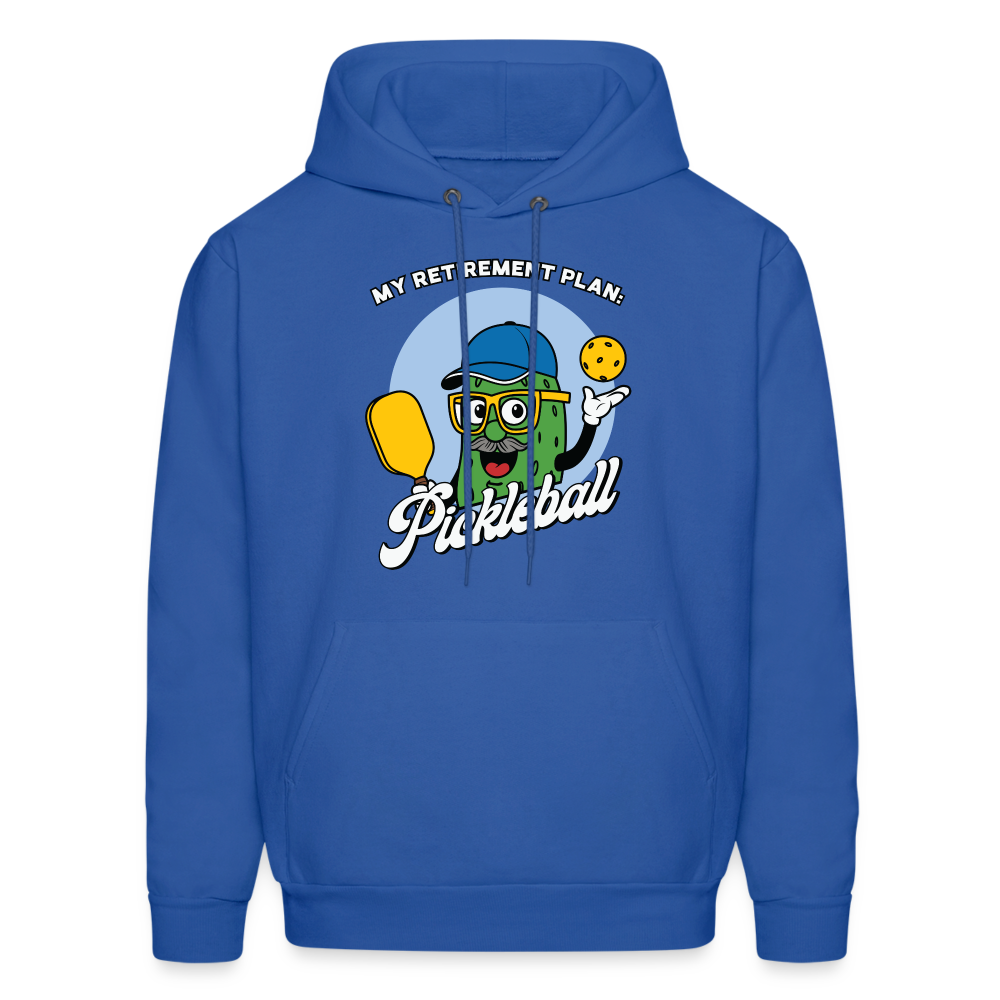 My Retirement Plan: Pickleball Hoodie - Color: royal blue