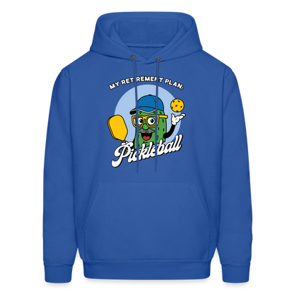 My Retirement Plan: Pickleball Hoodie - Color: royal blue