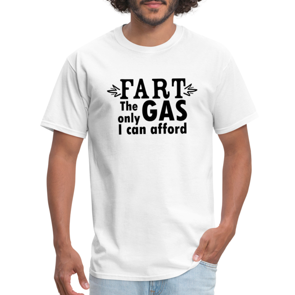 Fart the only Gas I can Afford T-Shirt - Color: denim