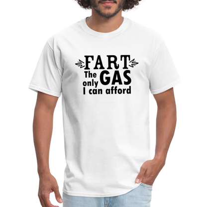 Fart the only Gas I can Afford T-Shirt - Color: denim