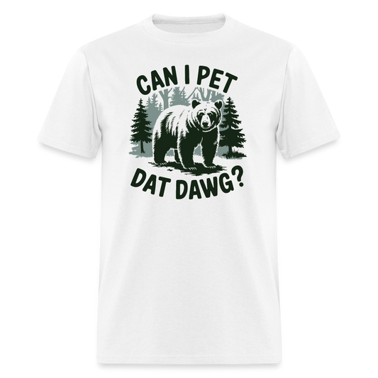 Can I Pet That Dawg T-Shirt - Color: white