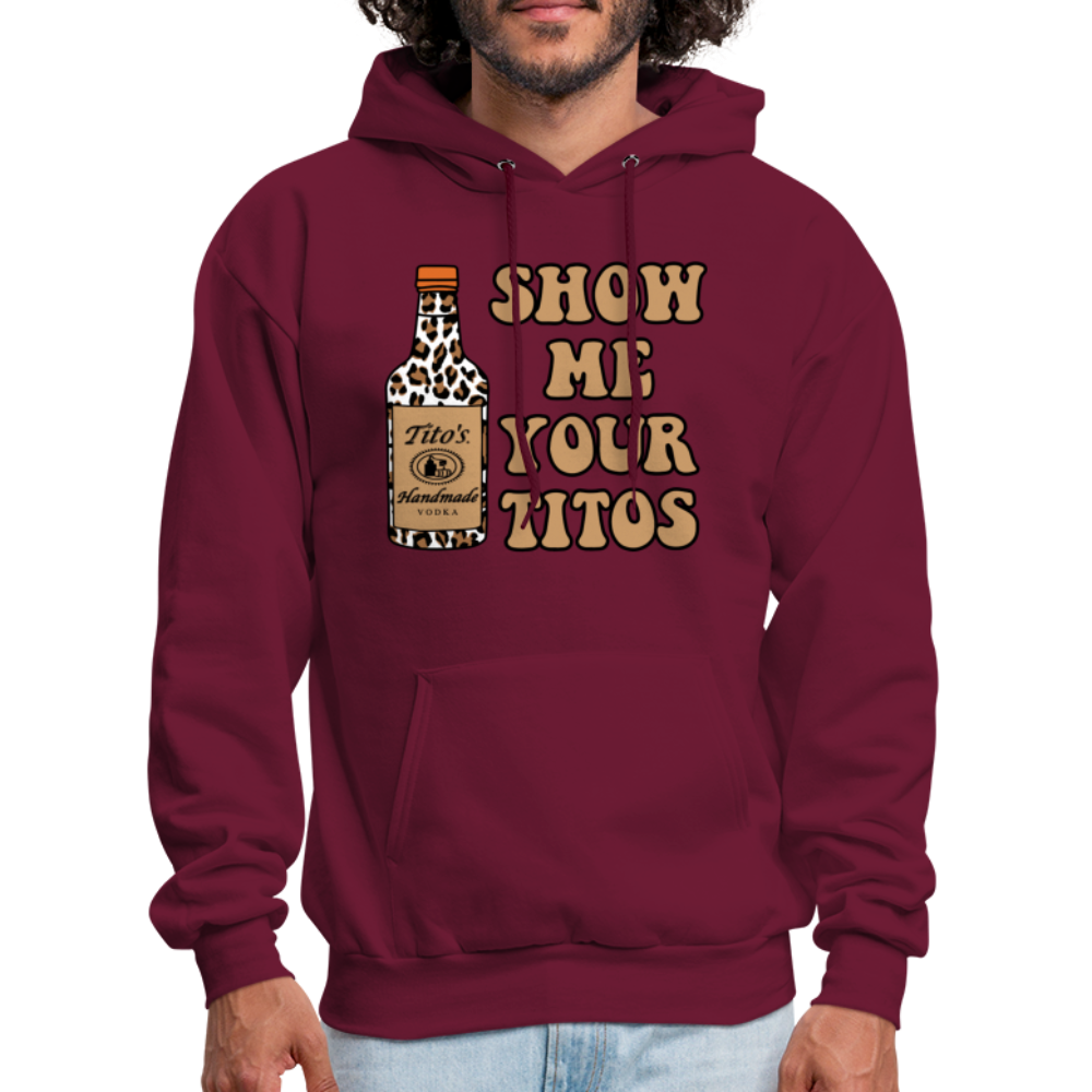 Funny Vodka (Show Me Your Tito's) Hoodie - burgundy