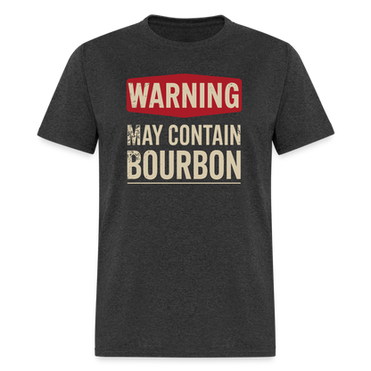 Warning May Contain Bourbon T-Shirt - heather black