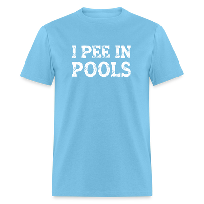 I Pee In Pools T-Shirt - Color: aquatic blue