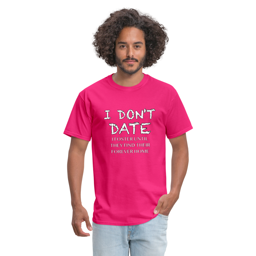 I Don't Date I Foster T-Shirt (Funny Humor Graphic Tee for Singles) Color: royal blue