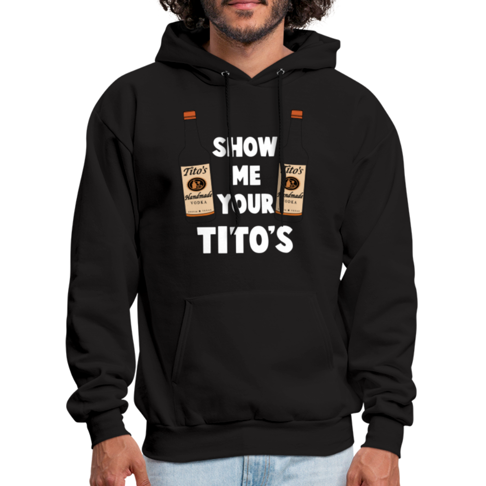 Show Me Your Tito's (Funny Vodka) Hoodie Color: Sand