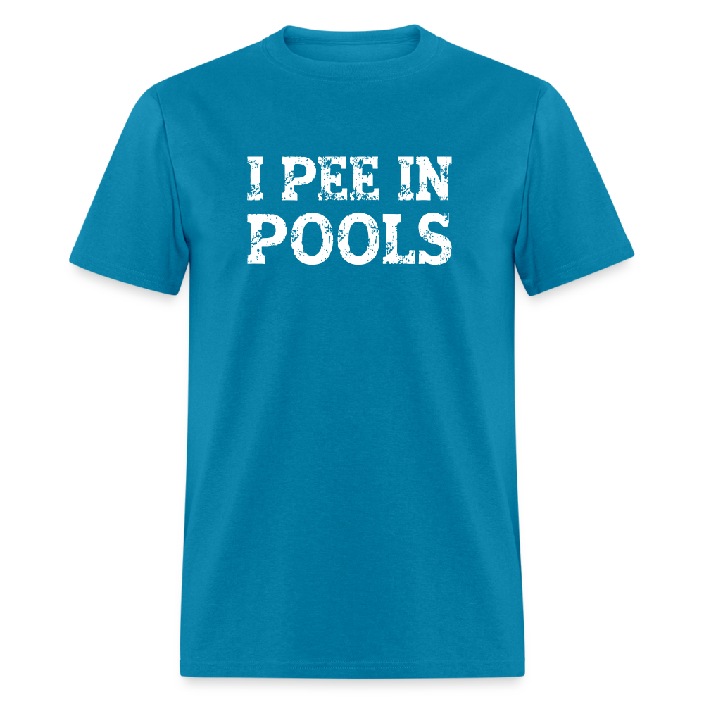 I Pee In Pools T-Shirt - Color: turquoise